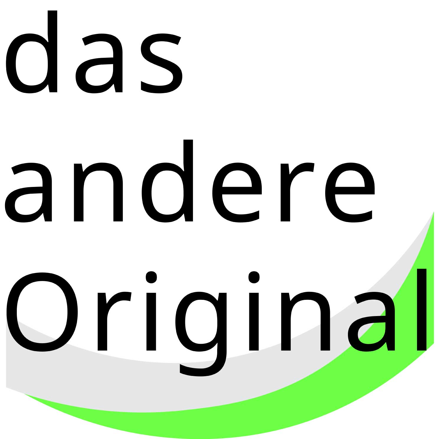 Das andere Original
